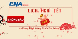 Thông báo lịch nghỉ Tết Kỷ Hợi 2019